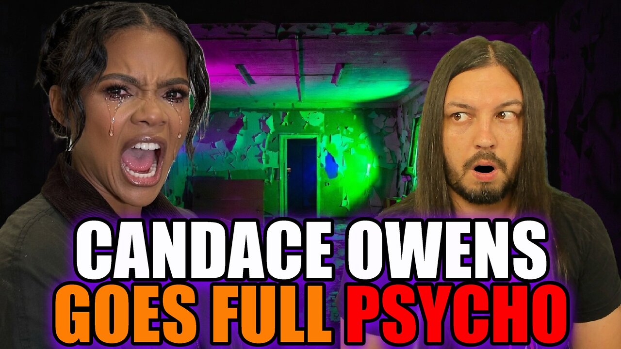 Candace Owens goes full PSYCHO