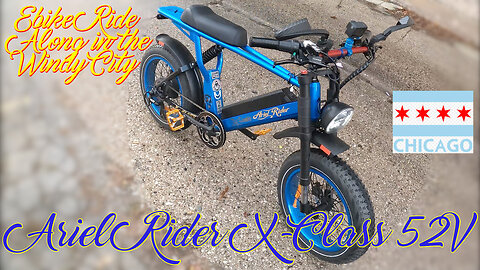 ARIEL RIDER X-CLASS 52V : WET & GLOOMY RIDE THRU STREETS, BIKE LANES & SIDEWALKS IN CHICAGO! PART. 2