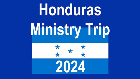 Honduras Ministry Trip