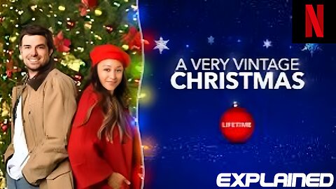 🎄 A Very Vintage Christmas (2019) | Heartwarming Holiday Movie Recap 🎥 | Romantic & Festive! 🌟