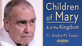 Go to Mary as Children To Enter the Kingdom - March 1, 2025 - HOMILY