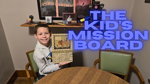 Introducing the Kid's Mission Board