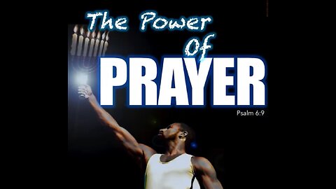 The Power of Prayer
