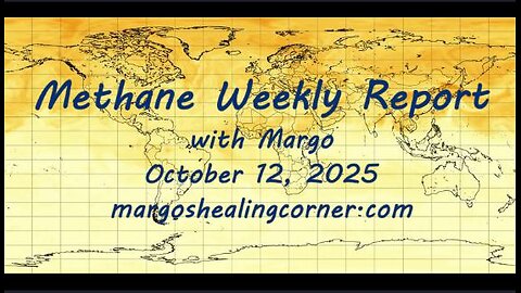 Methane Weekly Report with Margo (Oct. 12, 2025)