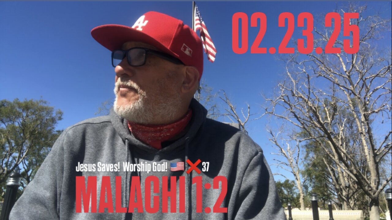 REALX11 (P3/4) MALACHI 1:2 “THE LOVE OF GOD”