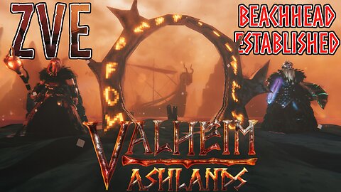 Valheim EP 45 - Ashlands: Beachhead Established