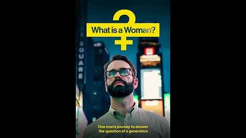 What is a Woman - Matt Walsh