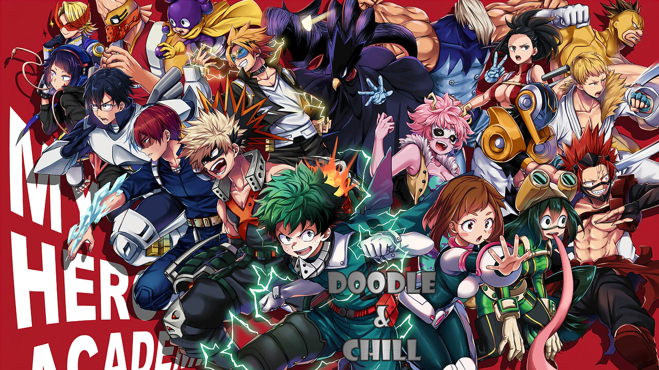 Doodle & Chill: My Hero Academia