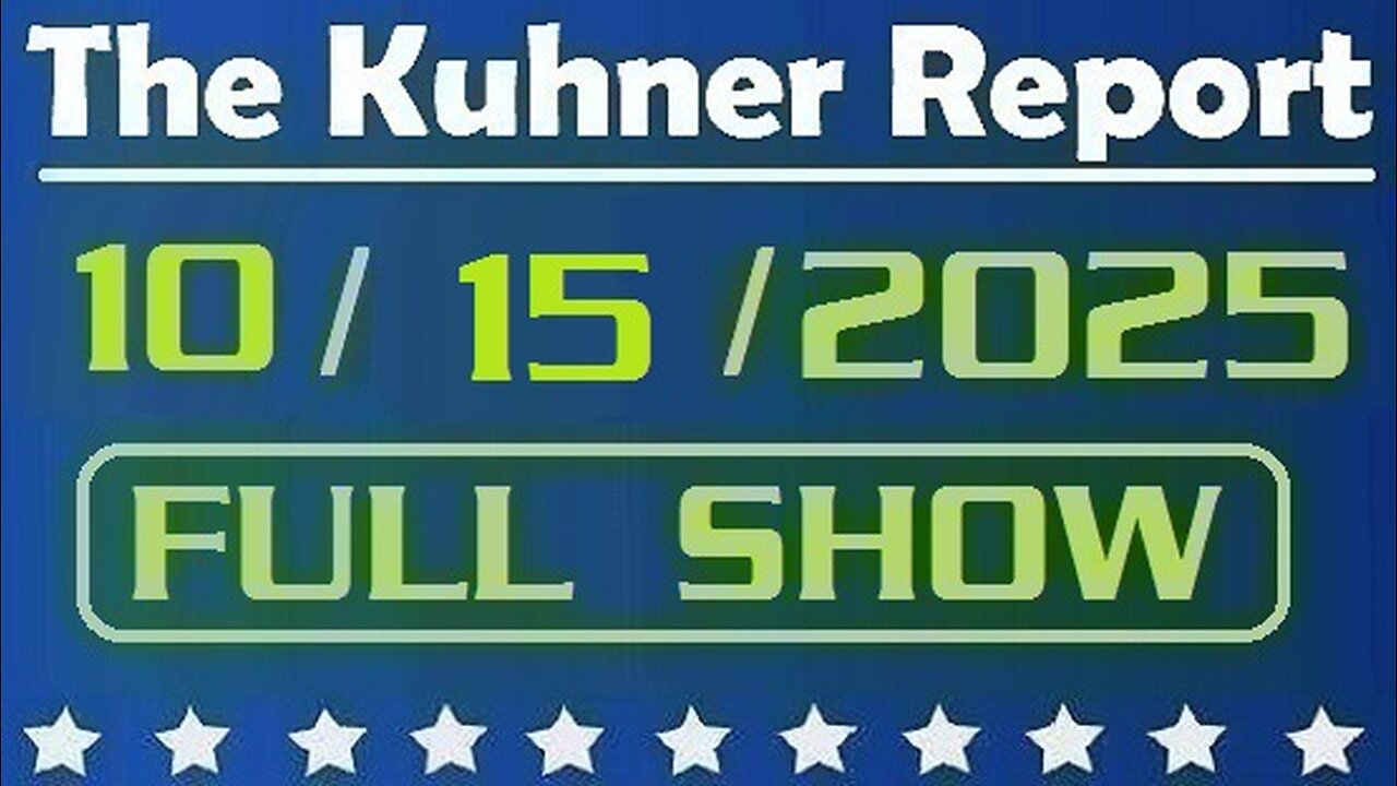 The Kuhner Report - October 15 2025 FULL SHOW