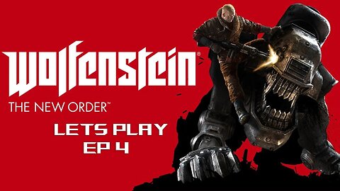 ⭐️Wolfenstein The New Order | EP4 | AlphaWolf Lets Play | 2025⭐️