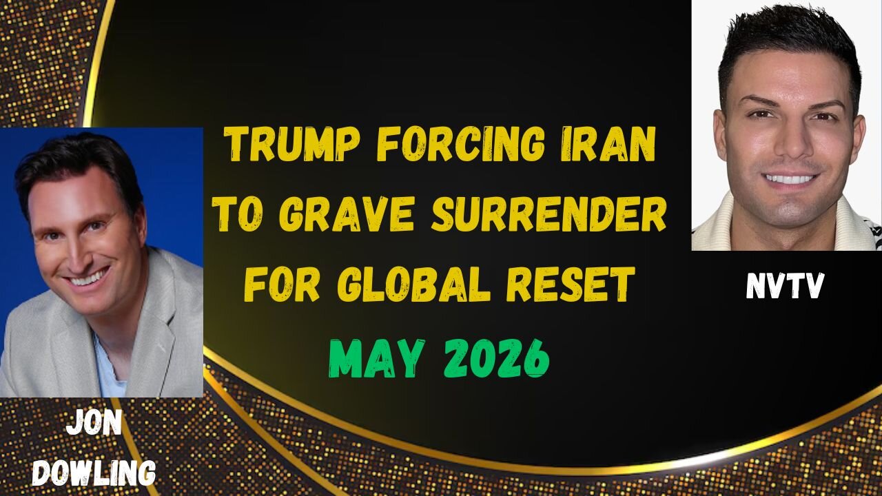 Jon Dowling Discusses Trump Forcing Iran To Grave Surrender For Global Reset with Nicholas Veniamin