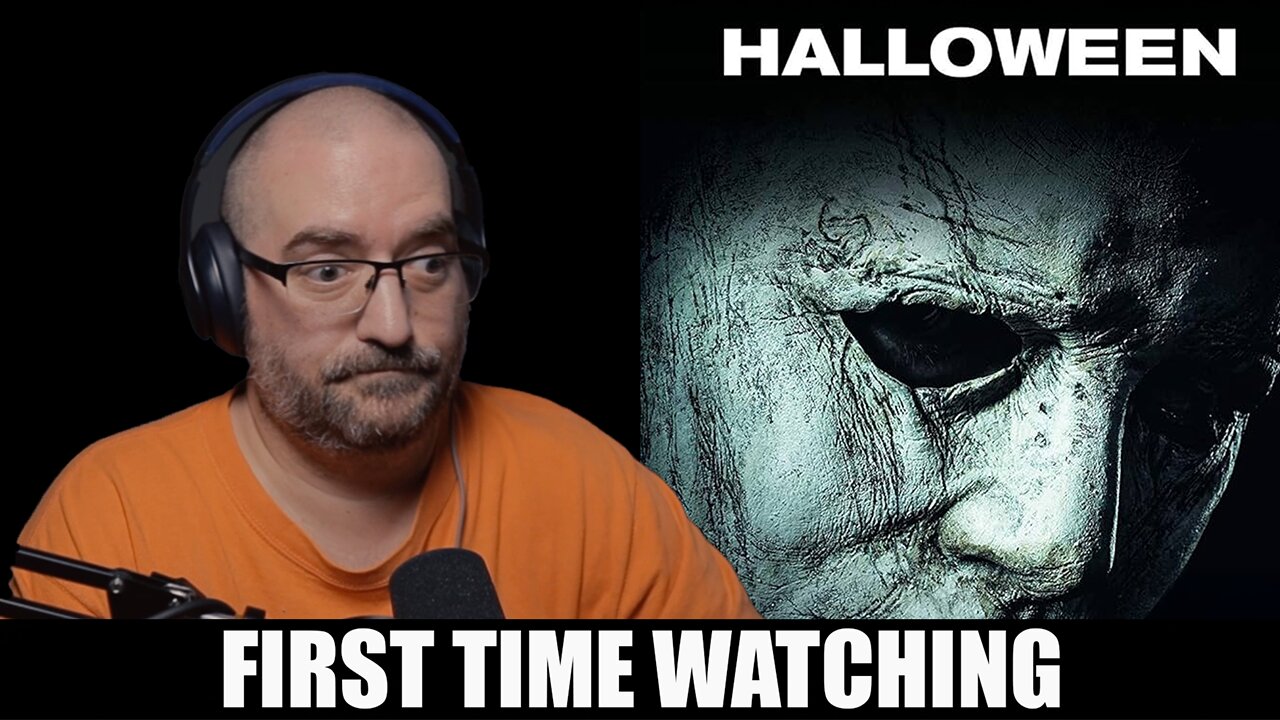 HALLOWEEN 2018 | First Time Watching | Movie Reaction