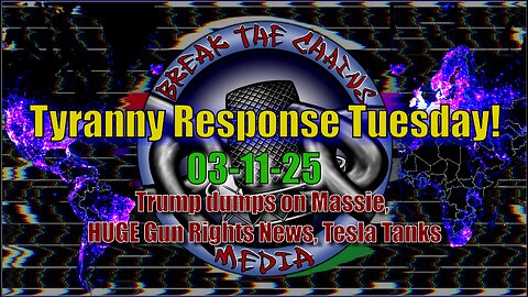 03-11-25 Trump Dumps on Massie, HUGE Gun Rights news in CO, Tesla Stock Tanks