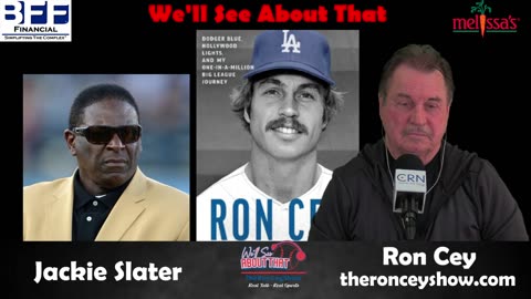 We'll See About That w/ Ron Cey 1-25-25