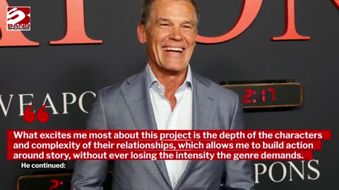 Josh Brolin will lead the cast of Mister