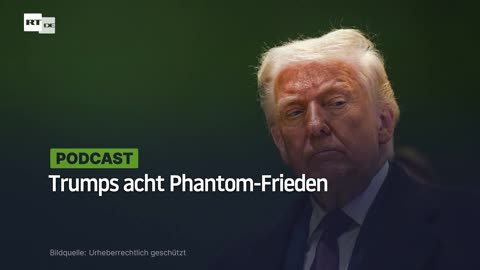 Trumps acht Phantom-Frieden