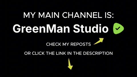 'GREENMAN STUDIO' is my main channel