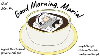 Good Morning, Maria!