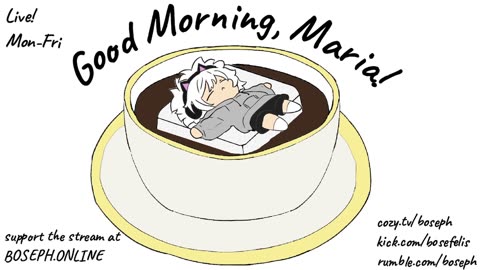 Good Morning, Maria!