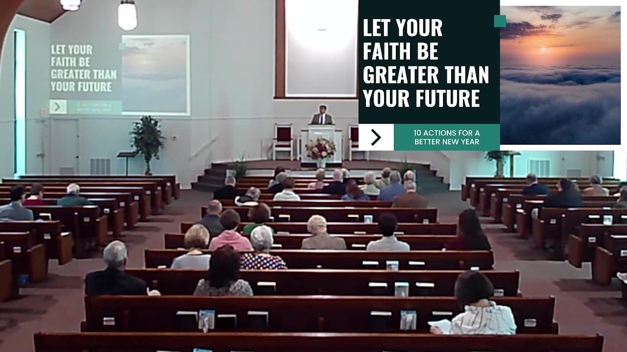 Let Your Faith be Greater Than Your Future