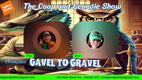 Tuesday Gavel To Gravel With MrCoop And Georgie @GeorgieslifeUnfiltered @veterannation1