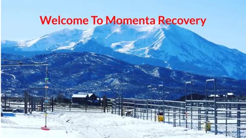 Momenta Recovery : #1 Rehab Centers in Glenwood Springs , Colorado | (970) 930-6355