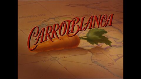 "Carrotblanca" starring Bugs Bunny, Sylvester and Tweety