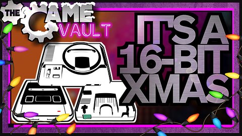 16-BIT Christmas Extravaganza | The Game Vault 4K