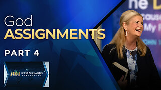 God Assignments, Part 4