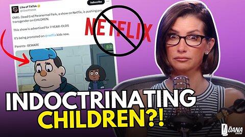 Will You CANCEL Your Netflix Account Over This Trans Kid's Show?! | The Dana Show - 10/01/25