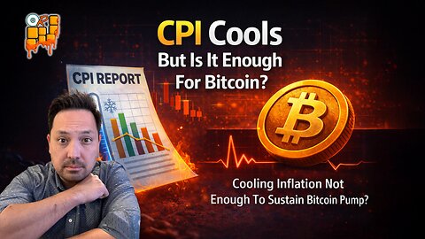 Is CPI Cooling Enough to Spark Bitcoin’s Next Rally?