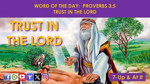 WORD OF THE DAY: PROVERBS 3:5 - TRUST IN THE LORD