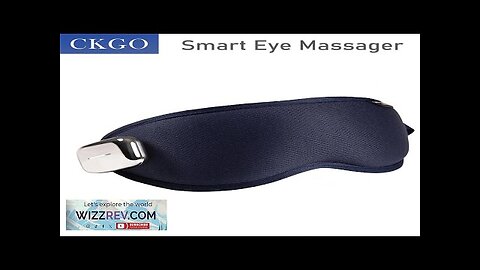 CKGO Smart Eye Massager OC-Y08 Advanced Vibrating Technology Dual Function Hot Compress Review