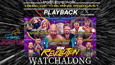 AEW Revolution 2025 Watch Along WRESTLING with HEEL OF THE RING PODCAST Live