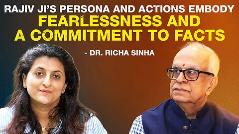 "Rajiv ji's persona and actions embody fearlessness and a commitment to facts" – Dr. Richa Sinha