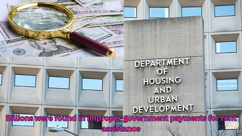 HUD finds $5.8 billion in improper rent assistance in 2024 alone