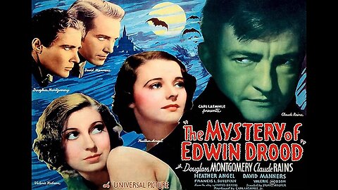 THE MYSTERY OF EDWIN DROOD 1935 Claude Rains Stars in the Charles Dickens Classic FULL MOVIE in HD