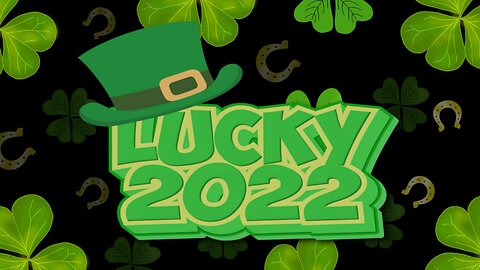 LUCKY 2022 🍀