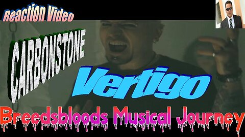 CARBONSTONE - Vertigo - Breedsbloods Musical Journey