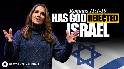 Romans Part 28: GOD'S FAITHFUL REMNANT - Rom. 11:1-10 | Pastor Kelly Hudnall (Message Only)