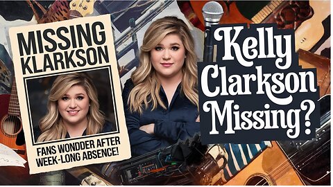 Why Kelly Clarkson Disappeared (and what she’s up to now)