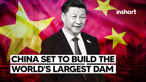 China Set to Build the World's Largest Dam: A Bold Leap in Renewable Energy!