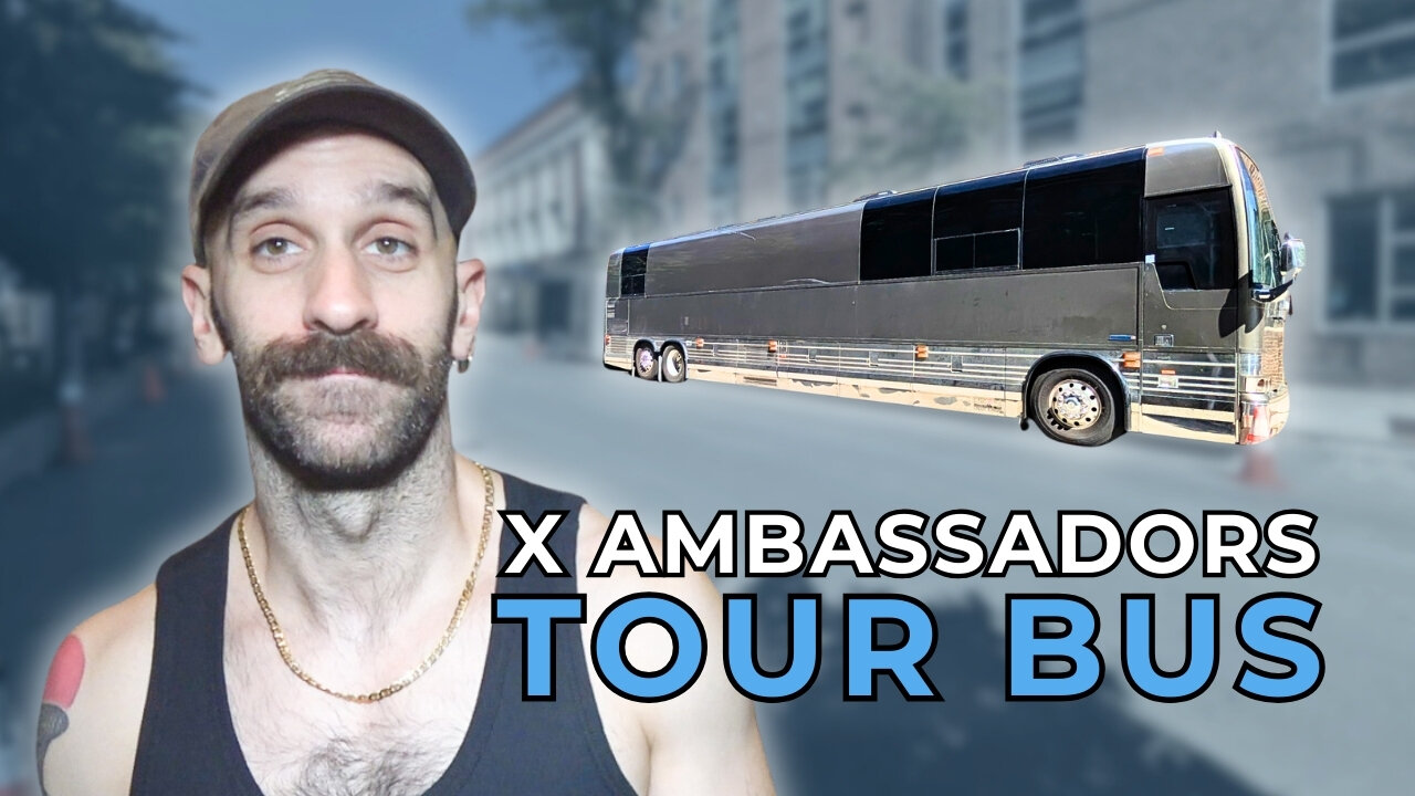 X Ambassadors - BUS INVADERS Ep. 2141