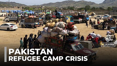 Pakistan shuts Afghan refugee camps, deportations spark fears