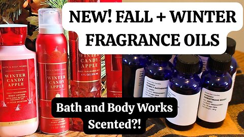 NEW! Luxury Fall + Winter Fragrance Oils!