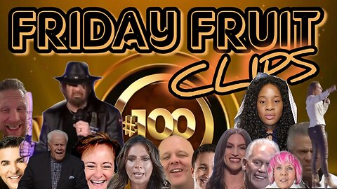 Friday Fruit Clips #100