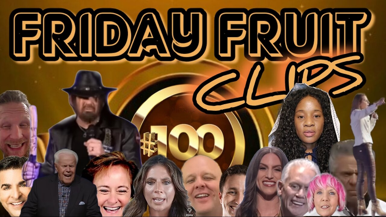 Friday Fruit Clips #100