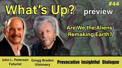 What's Up? #44 - Are We the Aliens Remaking Earth?