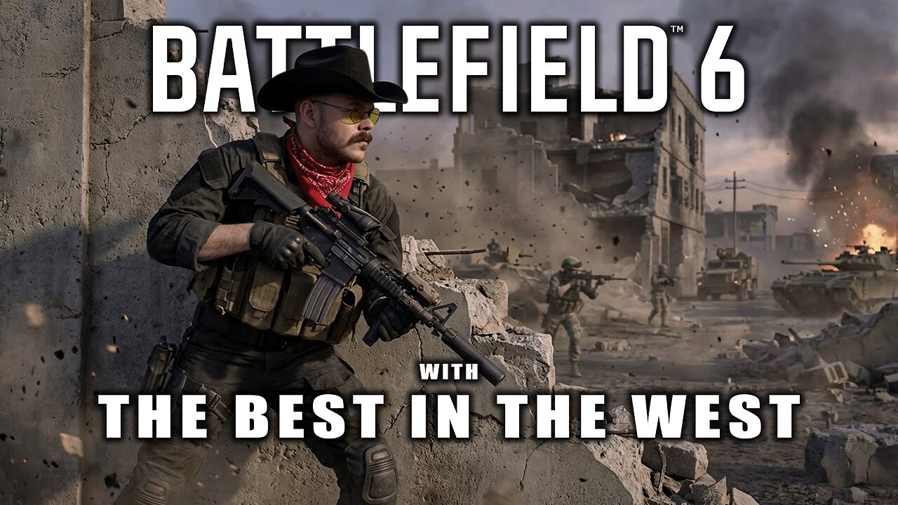 Battlefield with The Best in the West