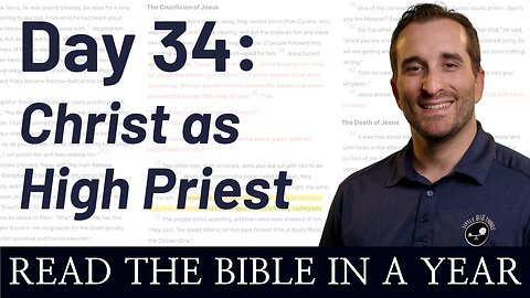 Day 34: Christ as High Priest - Read the Bible in a Year - NIV